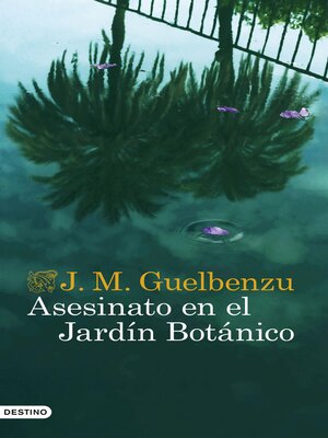 cover image of Asesinato en el Jardín Botánico